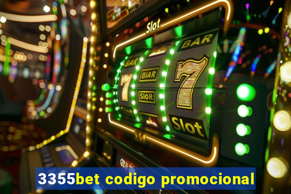 3355bet codigo promocional